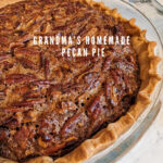 Grandma's Pecan Pie Featured Image