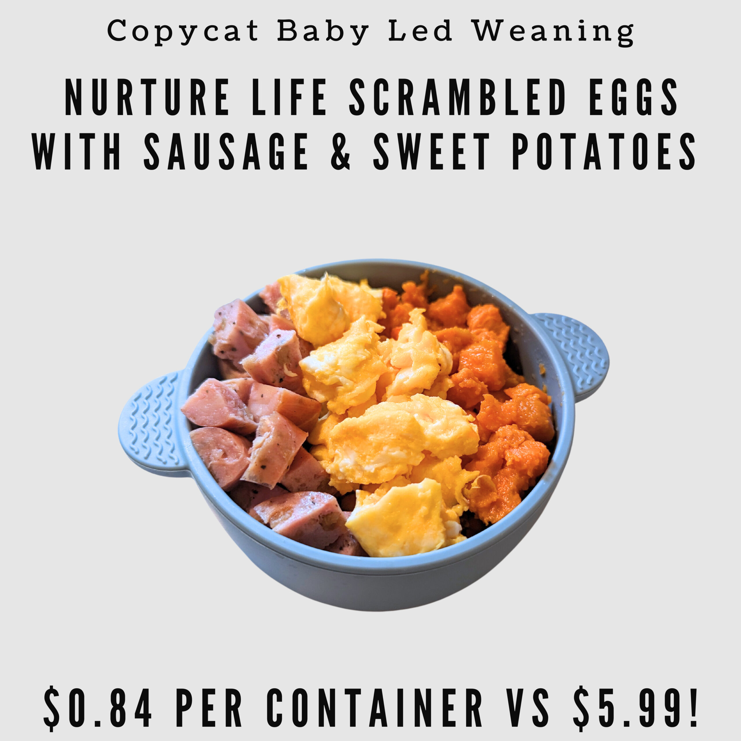 Copycat Nurture Life Scrambled Eggs with Sausage & Sweet Potatoes – Baby Led Weaning