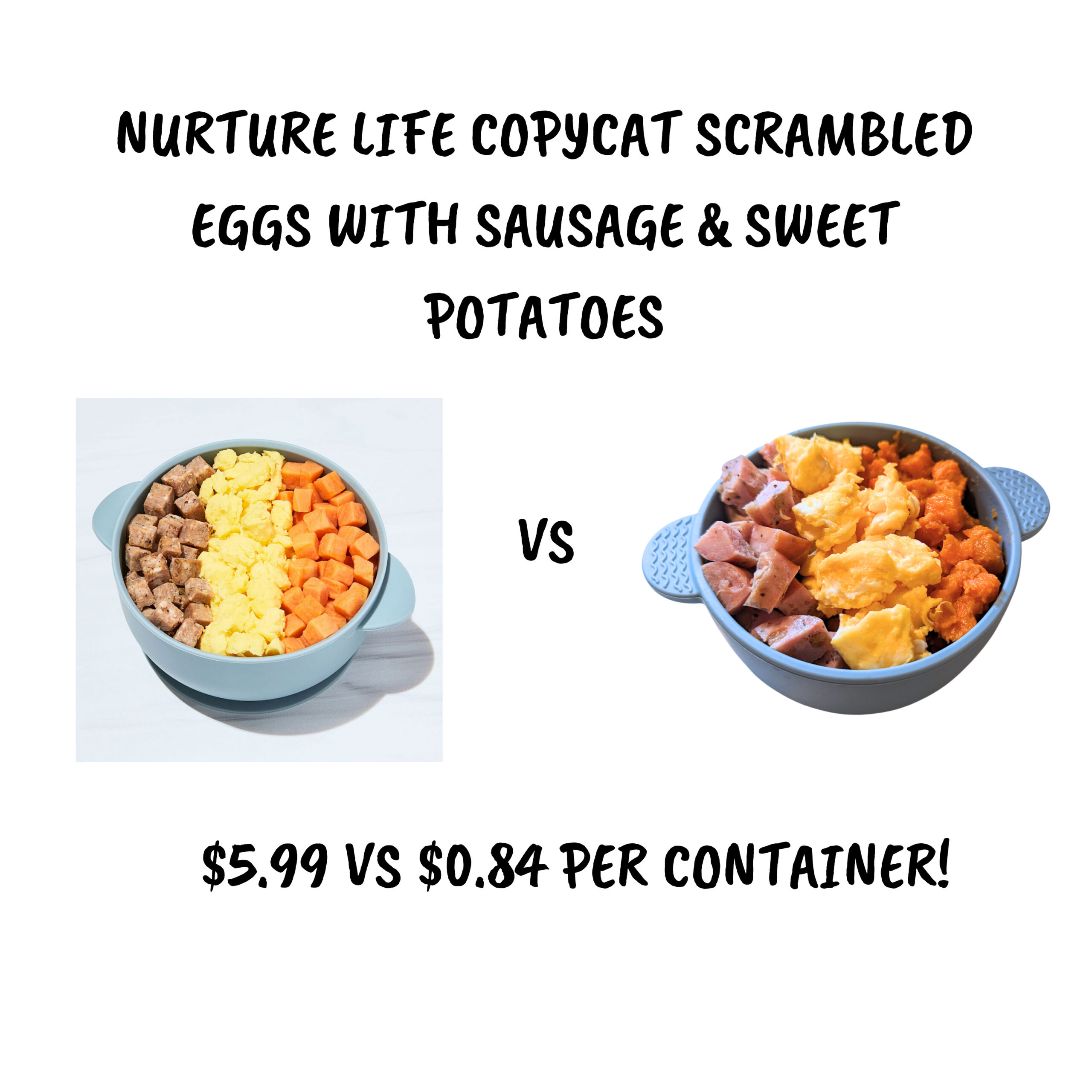 Price Comparison Copycat Nurture Life Scrambled Eggs with Sausage & Sweet Potatoes – Baby Led Weaning